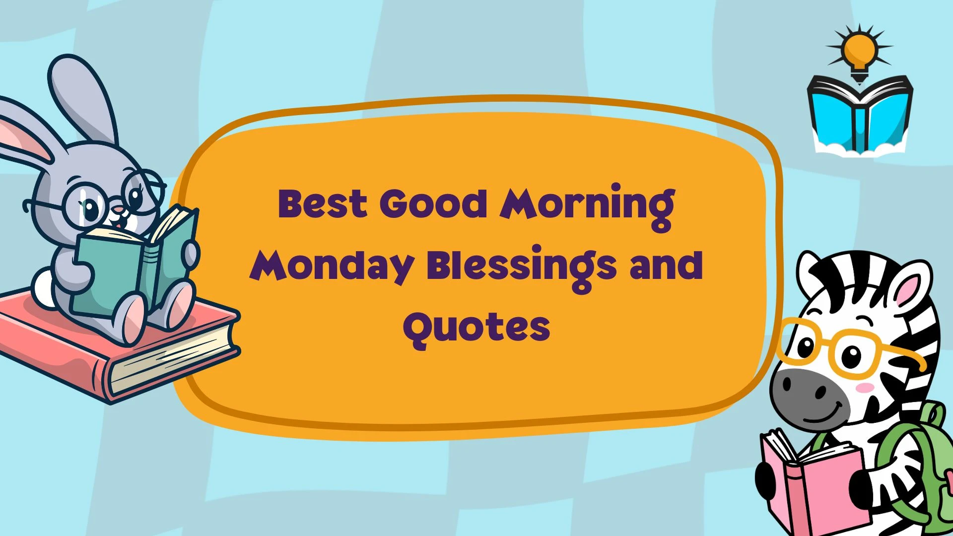 Best Good Morning Monday Blessings and Quotes