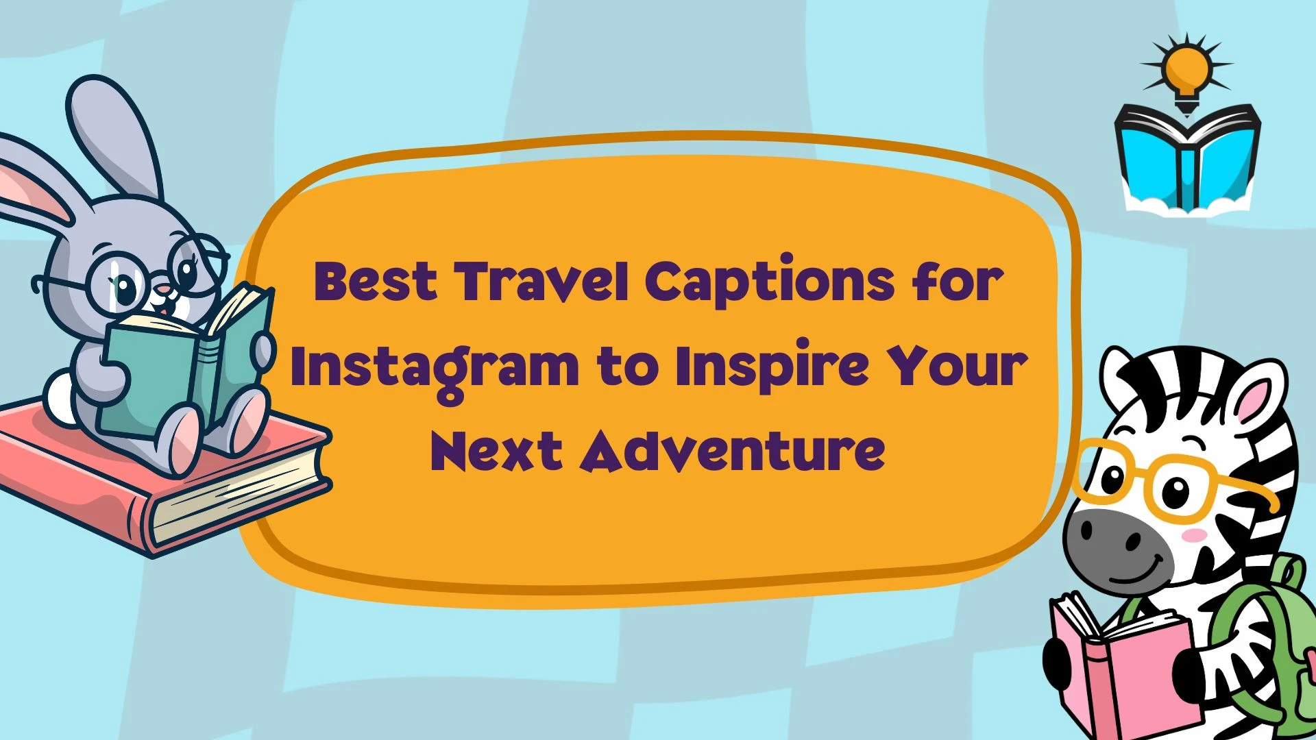 Best Travel Captions for Instagram to Inspire Your Next Adventure