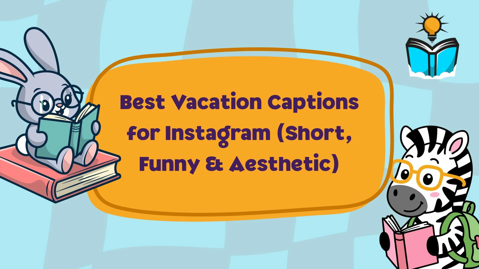 Best Vacation Captions for Instagram (Short, Funny & Aesthetic)