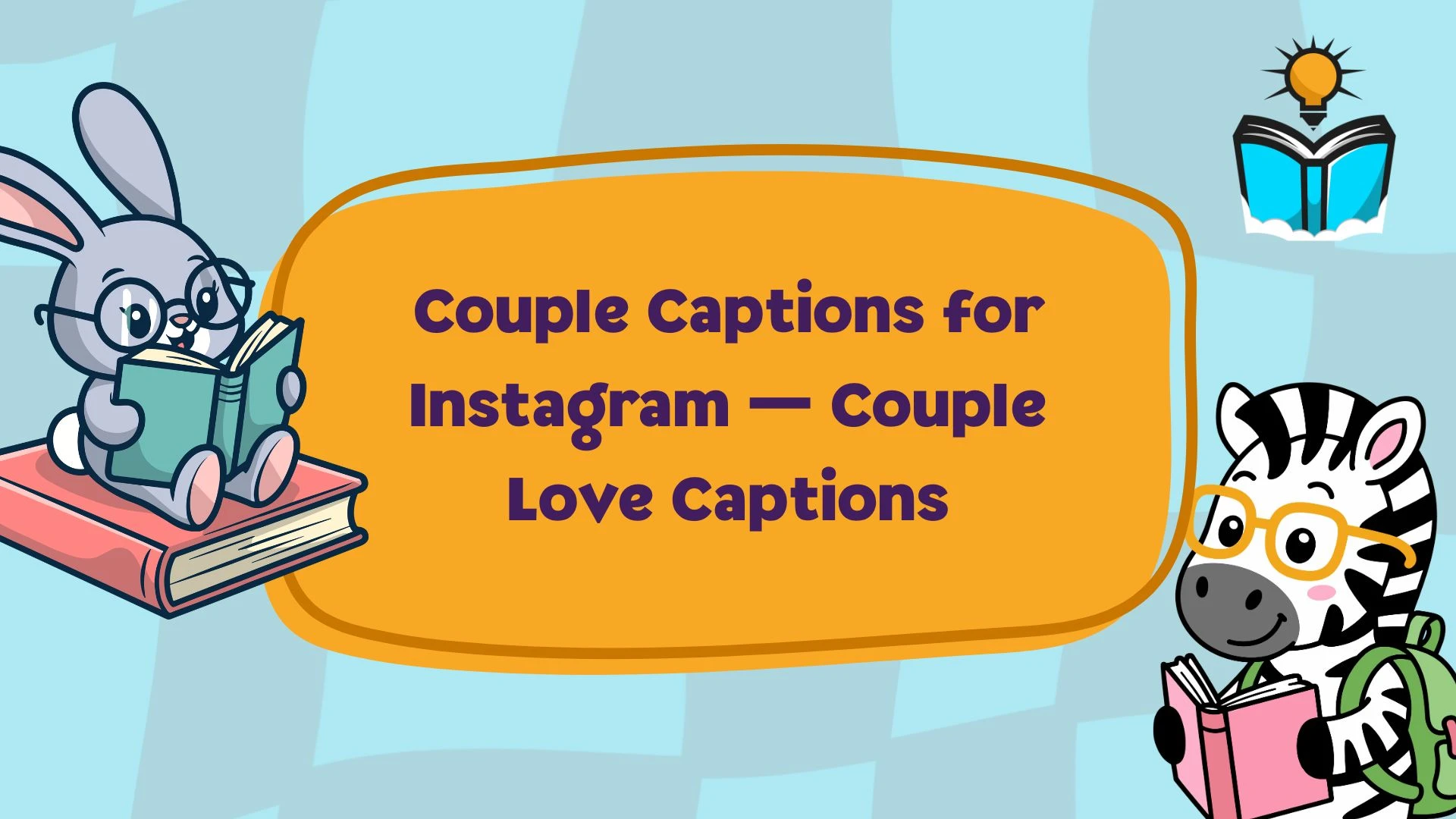 Couple Captions for Instagram — Couple Love Captions