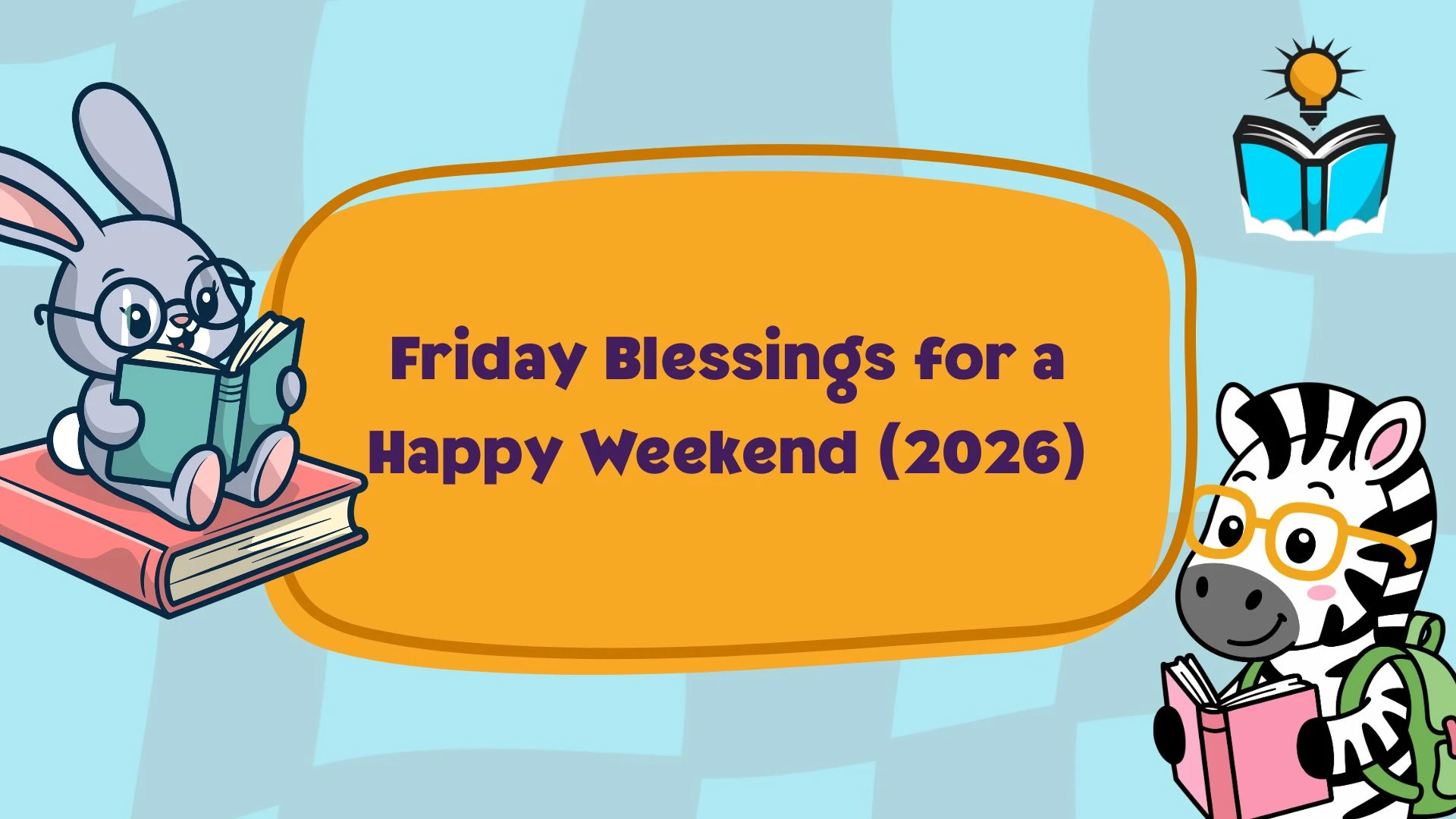 Friday Blessings for a Happy Weekend (2026)