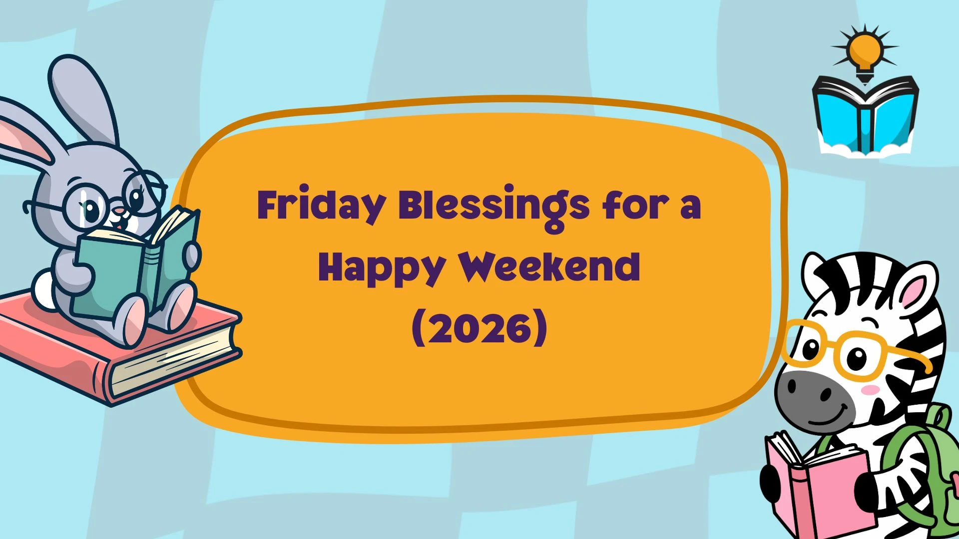 Friday Blessings for a Happy Weekend (2026)