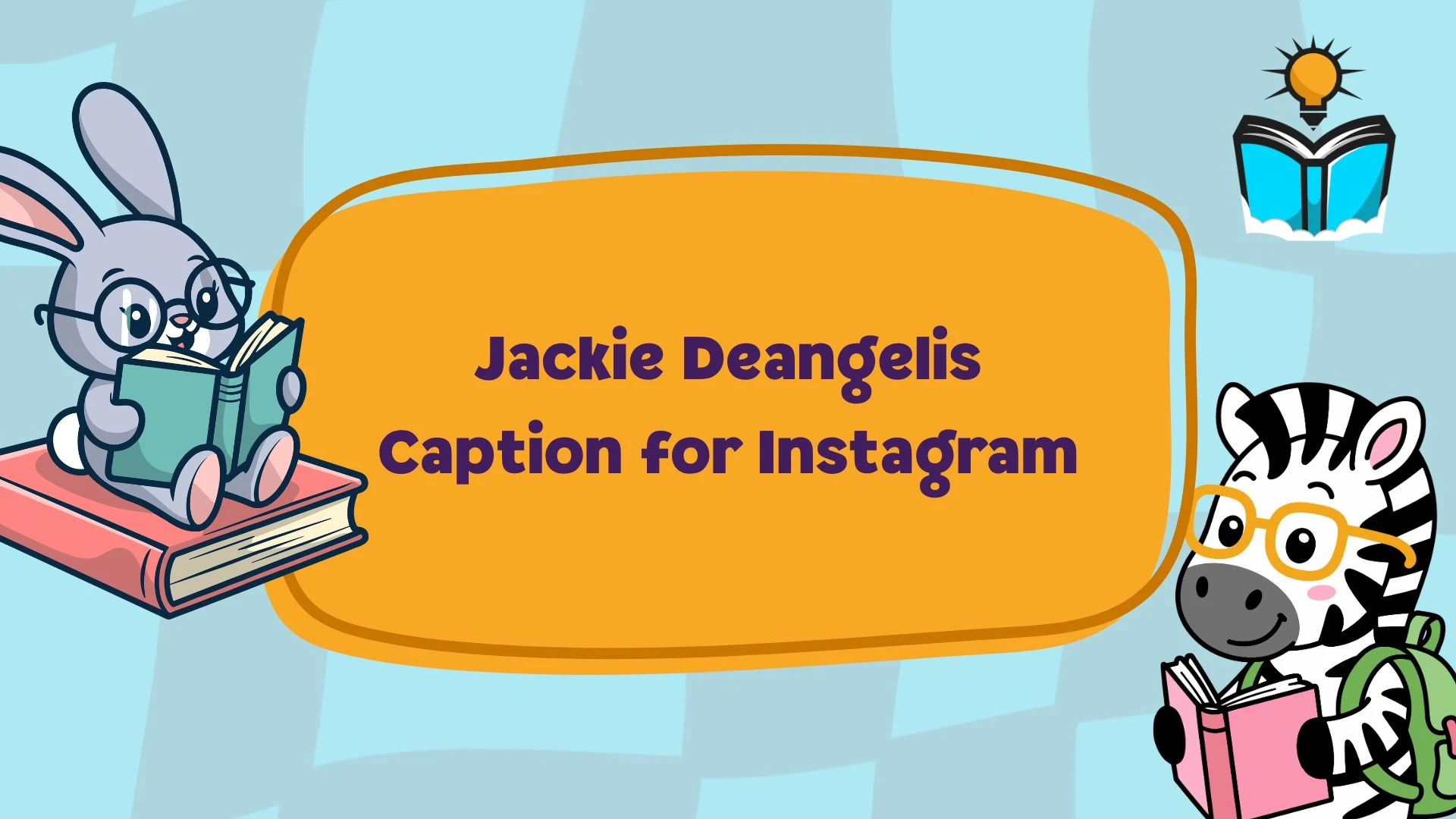 Jackie Deangelis Caption for Instagram